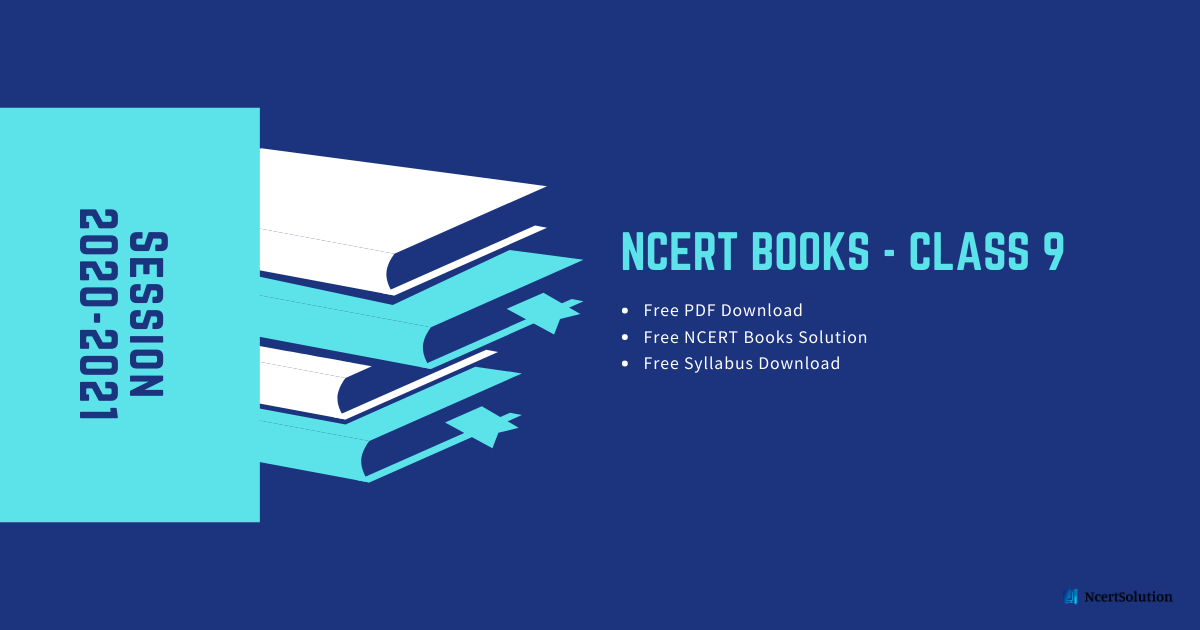 Ncert Books For Class 9 - Free Download [PDF]